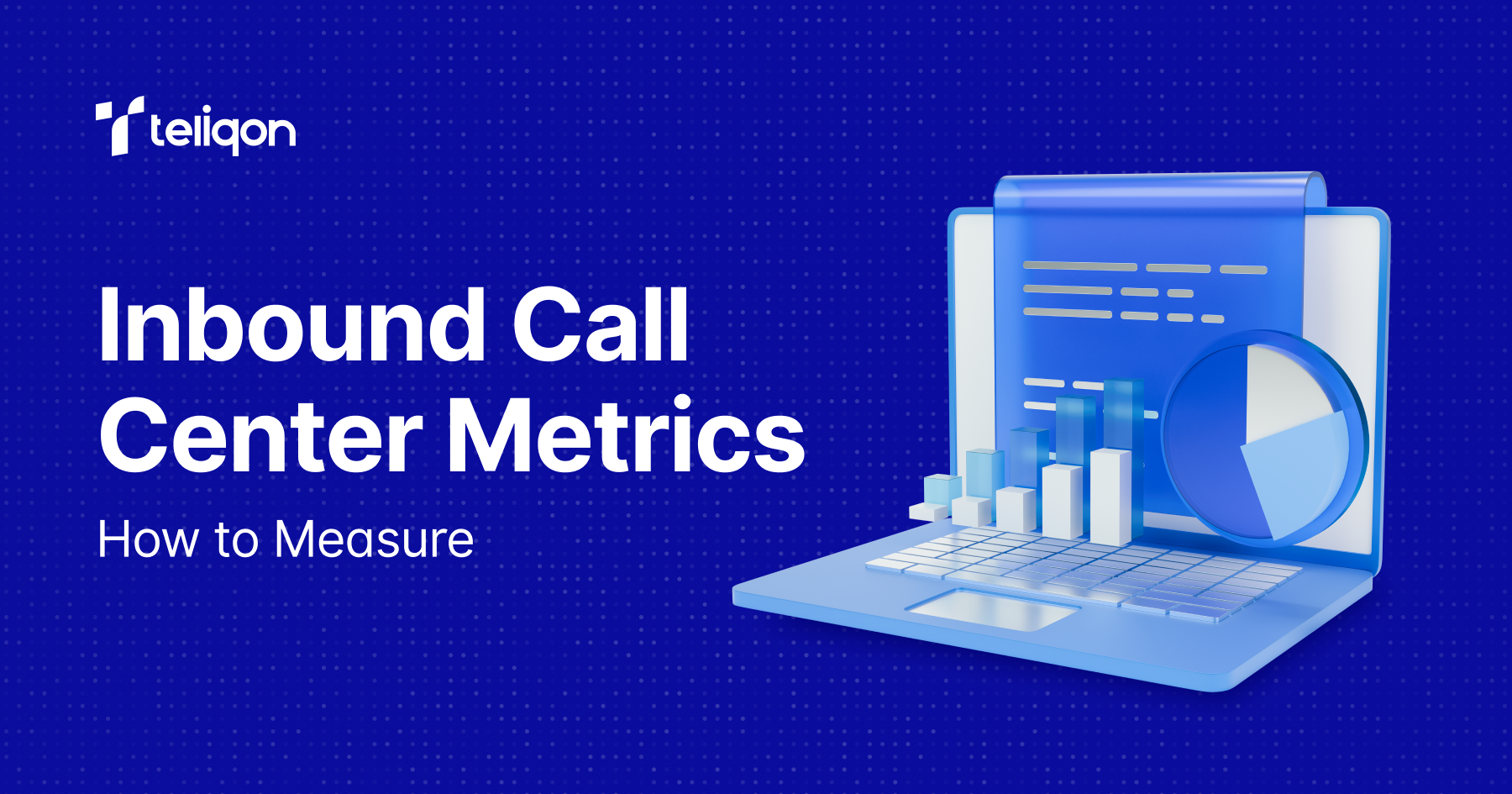 What are Inbound Call Center Metrics and Why They Matter