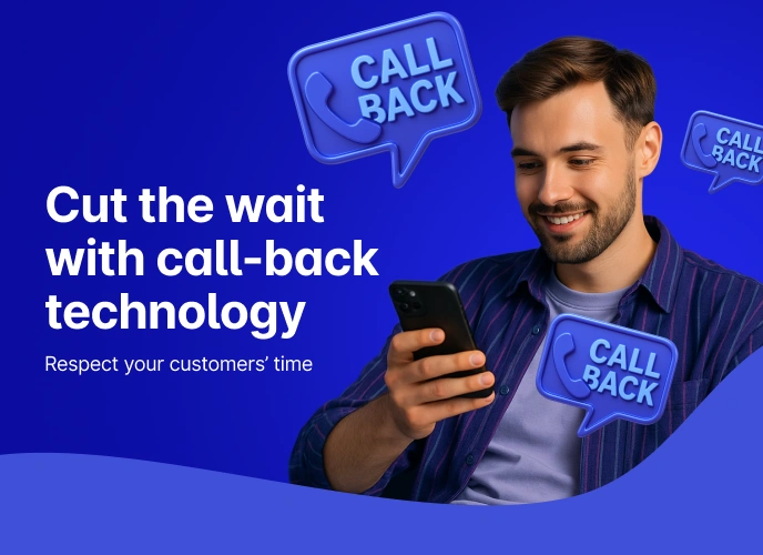 Call-Back Technology: Reduce Hold Times and Boost Customer Satisfaction